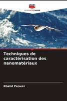 Khalid Parwez | Techniques De CaractéRisation Des NanomatéRiaux | Taschenbuch