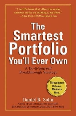 Daniel R.  Solin The Smartest Portfolio You'Ll Ever Own (Taschenbuch)