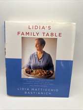 Lidia's Family Table: More Than 200 Fabulous Recipes to Enjoy Every Day HC DJ