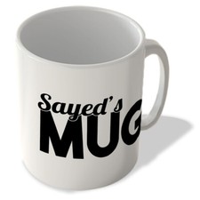 Sayed's Mug - Name Mug