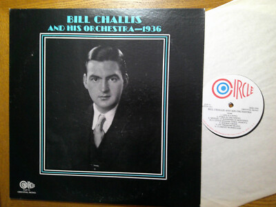 CIRCLE LP RECORD/BILL CHALLIS/ 1936/ EX+ JAZZ 1983 PRESS | eBay