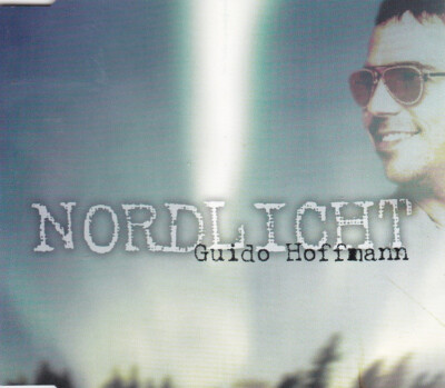 Guido Hoffmann - Nordlicht (incl. 2 versions, 2002) | CD