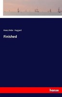 Henry Rider Haggard | Finished | Taschenbuch | Englisch (2018) | 404 S.