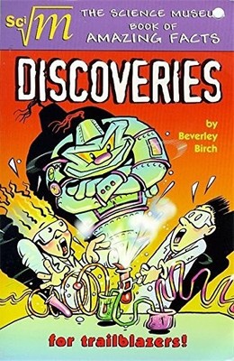 Science Museum: Discoveries,Beverley Birch
