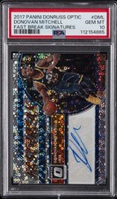 2017 PANINI DONRUSS OPTIC FAST BREAK SIGNATURES DONOVAN MITCHELL PSA 10 AUTO