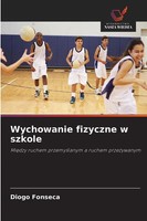 Diogo Fonseca | Wychowanie Fizyczne W Szkole | Taschenbuch | Polnisch (2025)