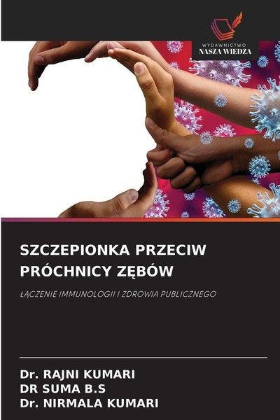 Szczepionka Przeciw PrÓChnicy Z¿BÓW Rajni Kumari-image