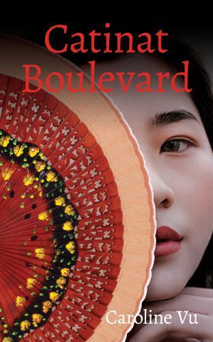 Catinat Boulevard by Caroline Vu (2023, Trade Paperback)