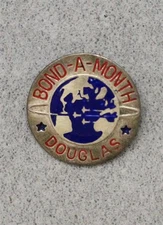 WWII era Home Front Pin: Douglas Aircraft Co. "BOND-A-MONTH" - War Bond Program
