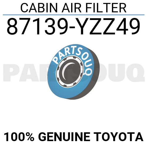 87139YZZ49 Genuine Toyota CABIN AIR FILTER 87139-YZZ49 | eBay