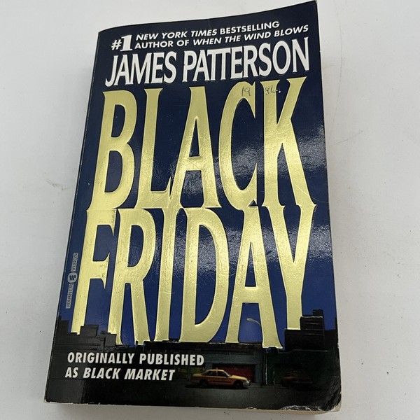 Black Friday by James Patterson (2000, Mass Market, Reprint). AX