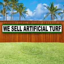 WE SELL ARTIFICIAL TURF Advertising Vinyl Banner Flag Sign LARGE HUGE XXL SIZES