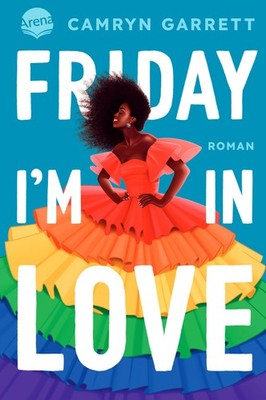 Camryn Garrett  Friday I'm in Love: Eine moderne Rom-Com (Paperback) (UK IMPORT)