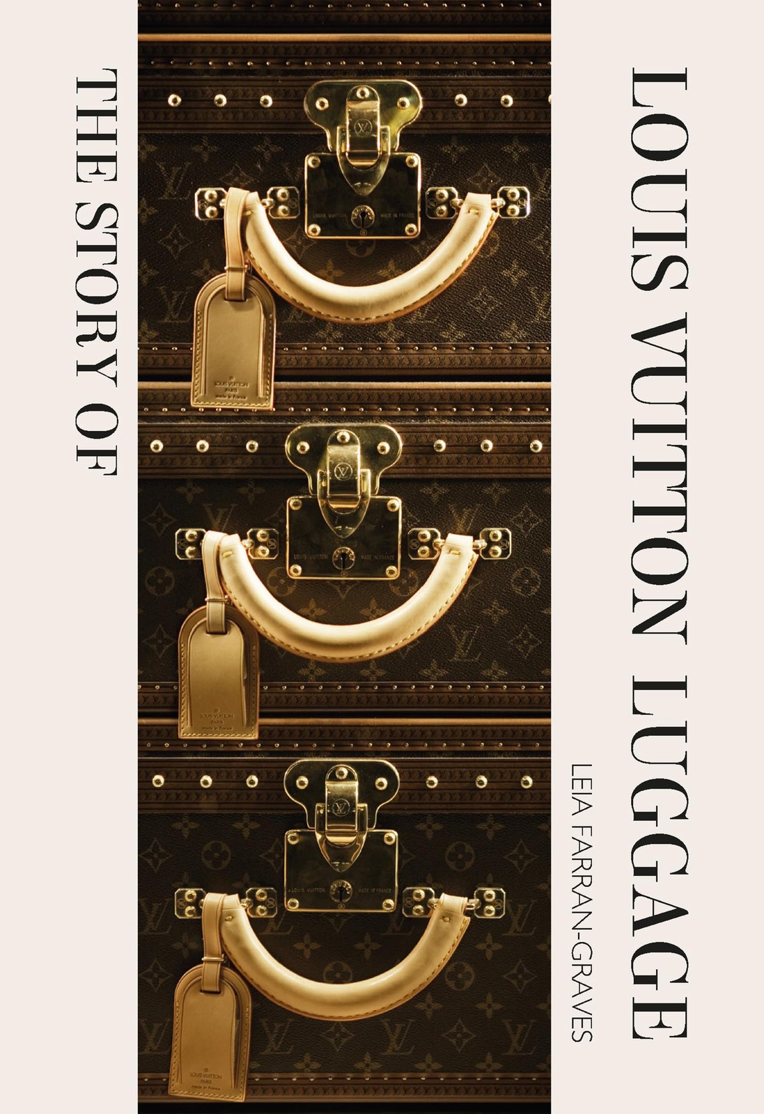 The Story of Louis Vuitton Luggage By Graves, Laia Farran Laia Farran Graves,