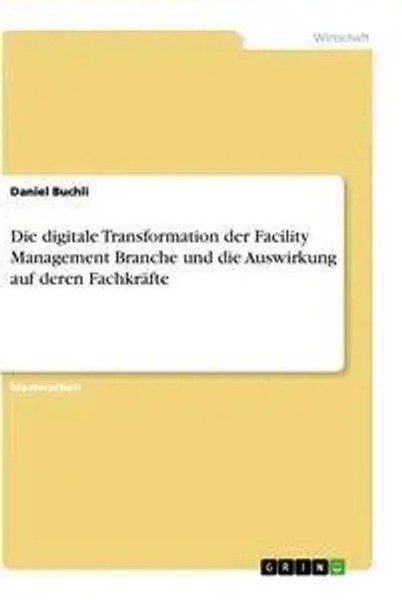 Daniel Buchli | Die Digitale Transformation Der Facility Management Branche...-image