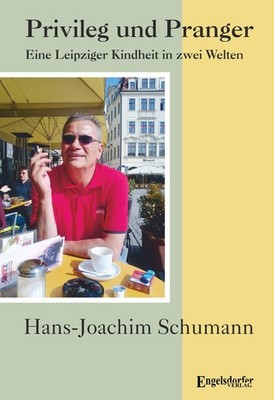 Privileg und Pranger, Hans-Joachim Schumann