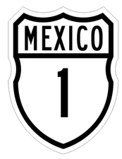 Mexico Federal Highway 1 Sticker Decal R971 Highway Sign 