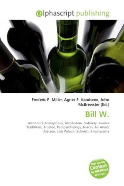 Frederic P. Miller (u. A.) | Bill W. | Taschenbuch | Englisch