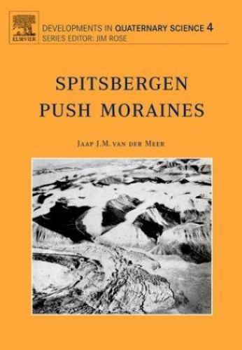 Spitsbergen Push Moraines van der Meer Hardback Elsevier Science Volume 4