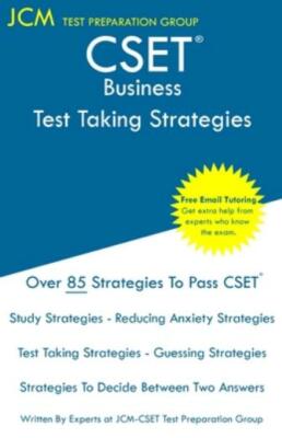 Cset Business - Test Taking Strategies: Cset 175, Cset 176, And Cset 177 - ...