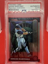 1999 Bowman Chrome International EDGAR MARTINEZ AUTO PSA AUTH SIGNED MARINERS
