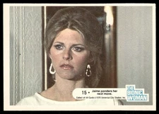 1976 Donruss Bionic Woman #15 Jamie ponders her next move