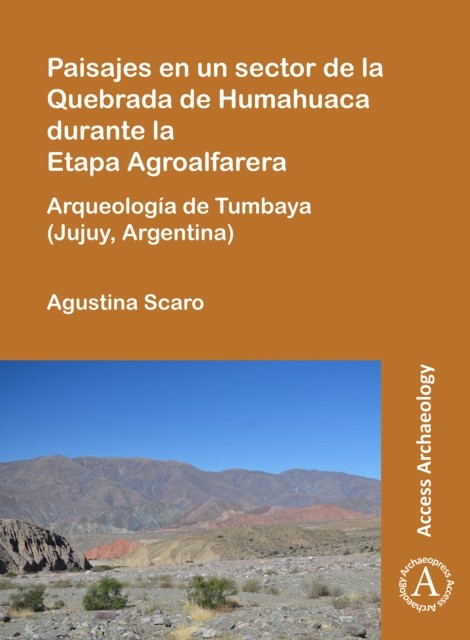 Paisajes en un sector de la Quebrada de  by Agustina Scaro PAPERBACK (SPANISH)