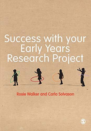Success with your Early Years Research Project-Rosie Walker,Carl