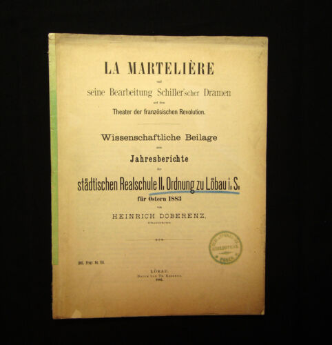 Doberenz La Marteliere u. Bearbeitung Schiller´scher Dramen 1883 Wissen mb - Picture 1 of 2