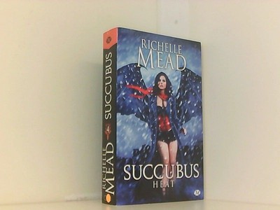 Succubus, T4 : Succubus Heat Mead, Richelle und Benoît Domis: