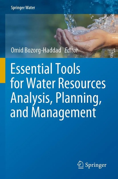 Omid Bozorg-Haddad | Essential Tools For Water Resources Analysis, Planning,...-image
