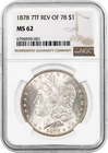 1878 7TF Reverse of 1878 $1 Morgan Silver Dollar NGC MS62 Uncirculated Coin