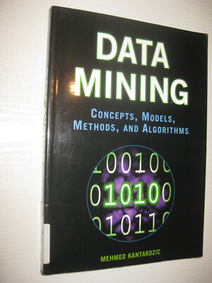 Data Mining: Concepts, Models, Methods, and Algorithms von Mehmed Kantardzic...