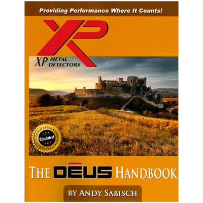 Deus Handbook The Xp Deus Metal Detector Hand Book By Andy Sabisch