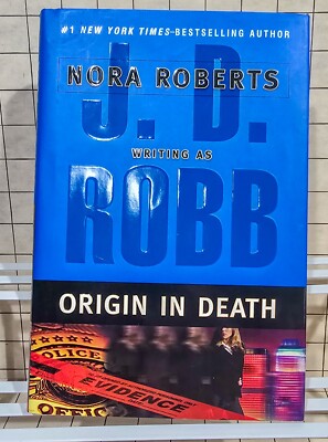Origin in Death by Nora Roberts writing As J. D. Robb (2005, Hardcover)