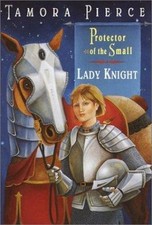 Lady Knight (Protector of the Small, 4), Pierce, Tamora, 9780375814655