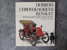 Livre Dossiers Chronologiques RENAULT Tome 1 de 1899 à 1905.