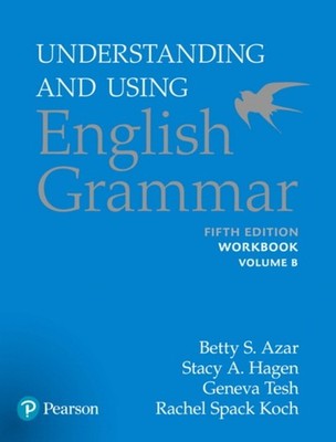 UNDERSTANDING AND USING ENGLISH GRAMMAR by Betty S Azar Paperback Self Help