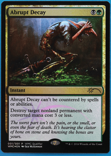 Abrupt Decay (WMCQ Promo) FOIL NM MTG MAGIC CARD (506930) ABUGames - Picture 1 of 2