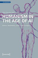 Humanism In The Age Of AI | Ethics, Aesthetics, And Social Critique | Ilievska