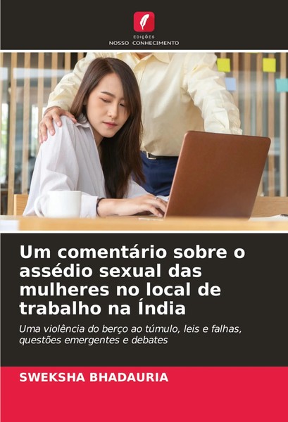 Um ComentáRio Sobre O AsséDio Sexual Das Mulheres No Local De Trabalho Na ÍNdia-image