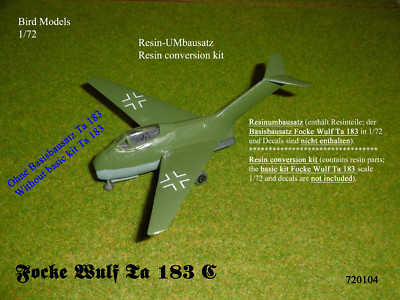 Focke Wulf Ta 183 C 1/72 Bird Models Conversion Kit / Resin Conversion Kit