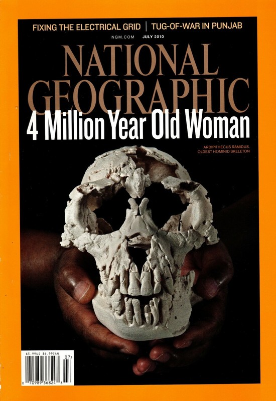 National Geographic Magazine - July 2010 - Feat. "4 Million Year Old Woman"