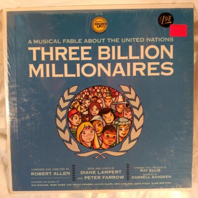 Three Billion Millionaires, VINYL LP (EX) Musical Fable About The United Nations