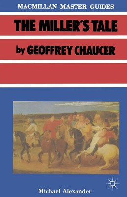 Chaucer | The Miller's Tale | Michael Alexander (u. a.) | Taschenbuch | Englisch