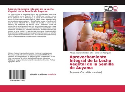 Aprovechamiento Integral de la Leche Vegetal de la Semilla de Auyama Milagro Ale
