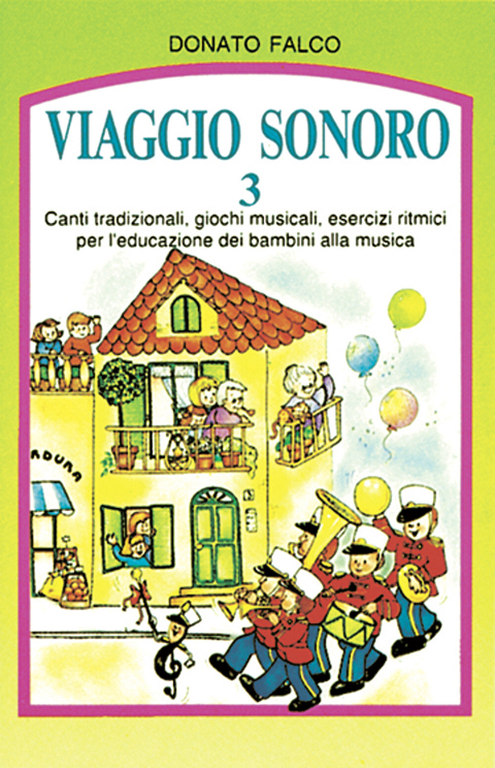 Viaggio sonoro 3 - Falco Donato (Audio cd)