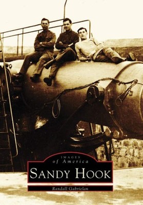 NEW Arcadia Publishing Sandy Hook, NJ 9780738554815 Images of America Trade Pape