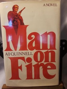 MAN ON FIRE. by A.J QUINNELL
