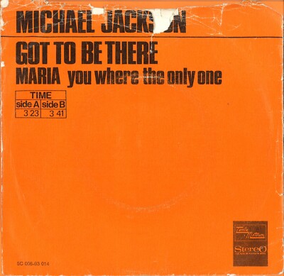 Michael Jackson Got to Be There (7'' Single Hollande - 1971)